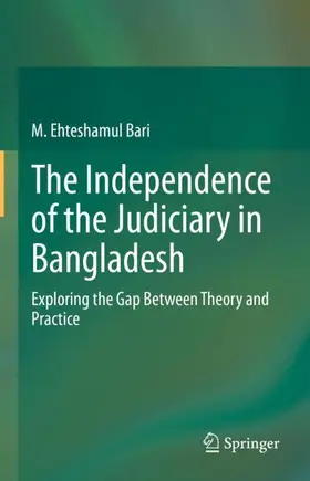 Bari |  The Independence of the Judiciary in Bangladesh | Buch |  Sack Fachmedien