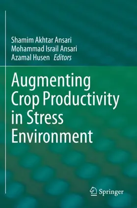 Ansari / Husen |  Augmenting Crop Productivity in Stress Environment | Buch |  Sack Fachmedien