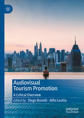 Bonelli / Leotta |  Audiovisual Tourism Promotion | eBook | Sack Fachmedien