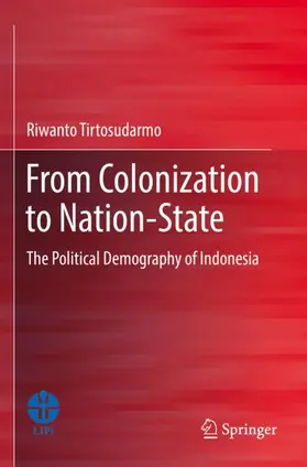 Tirtosudarmo |  From Colonization to Nation-State | Buch |  Sack Fachmedien