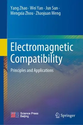 Zhao / Yan / Meng |  Electromagnetic Compatibility | Buch |  Sack Fachmedien