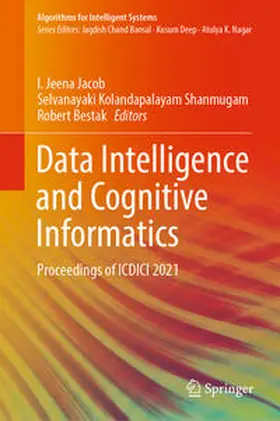 Jacob / Kolandapalayam Shanmugam / Bestak | Data Intelligence and Cognitive Informatics | E-Book | sack.de
