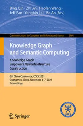 Qin / Jin / Wang |  Knowledge Graph and Semantic Computing: Knowledge Graph Empowers New Infrastructure Construction | eBook | Sack Fachmedien