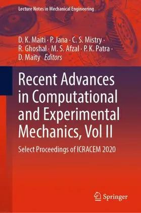 Maiti / Jana / Mistry |  Recent Advances in Computational and Experimental Mechanics, Vol II | Buch |  Sack Fachmedien