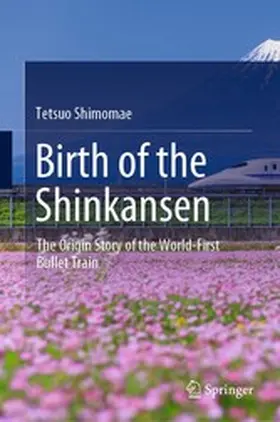 Shimomae |  Birth of the Shinkansen | eBook | Sack Fachmedien