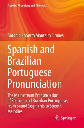 Simões |  Spanish and Brazilian Portuguese Pronunciation | Buch |  Sack Fachmedien