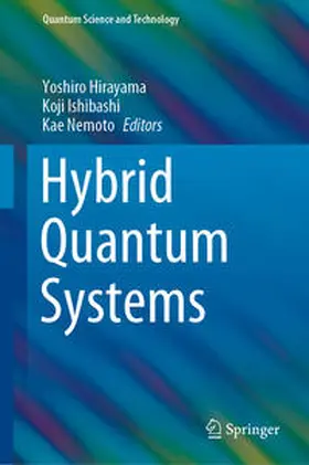 Hirayama / Ishibashi / Nemoto |  Hybrid Quantum Systems | eBook | Sack Fachmedien