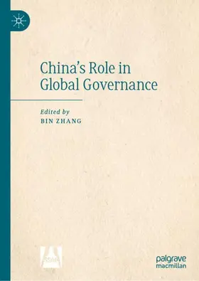 Zhang | China's Role in Global Governance | Buch | 978-981-16-6686-5 | www2.sack.de