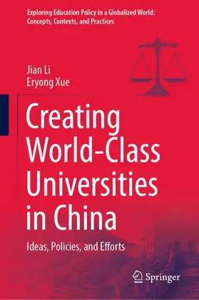 Xue / Li |  Creating World-Class Universities in China | Buch |  Sack Fachmedien