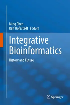 Hofestädt / Chen |  Integrative Bioinformatics | Buch |  Sack Fachmedien