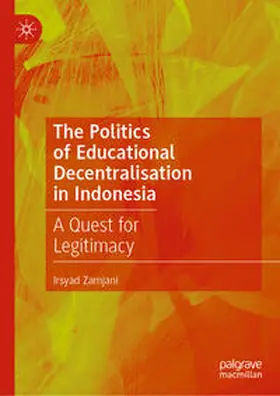 Zamjani | The Politics of Educational Decentralisation in Indonesia | E-Book | sack.de