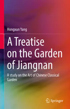 Yang | A Treatise on the Garden of Jiangnan | E-Book | sack.de