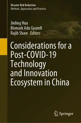 Hua / Shaw / Adu Gyamfi |  Considerations for a Post-COVID-19 Technology and Innovation Ecosystem in China | Buch |  Sack Fachmedien