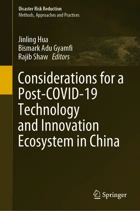 Hua / Adu Gyamfi / Shaw |  Considerations for a Post-COVID-19 Technology and Innovation Ecosystem in China | eBook | Sack Fachmedien