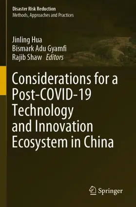 Hua / Shaw / Adu Gyamfi |  Considerations for a Post-COVID-19 Technology and Innovation Ecosystem in China | Buch |  Sack Fachmedien