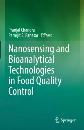 Panesar / Chandra |  Nanosensing and Bioanalytical Technologies in Food Quality Control | Buch |  Sack Fachmedien