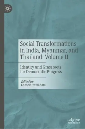 Yamahata | Social Transformations in India, Myanmar, and Thailand: Volume II | Buch | 978-981-16-7109-8 | sack.de