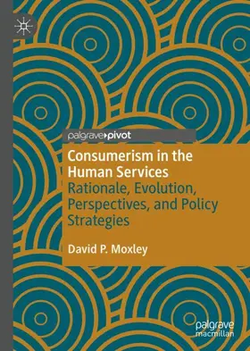 Moxley |  Consumerism in the Human Services | Buch |  Sack Fachmedien