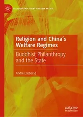 Laliberté |  Religion and China's Welfare Regimes | eBook | Sack Fachmedien