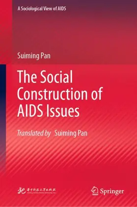 Pan |  The Social Construction of AIDS Issues | Buch |  Sack Fachmedien