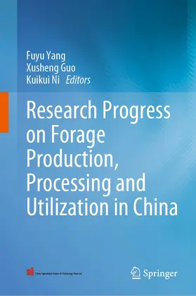 Yang / Guo / Ni |  Research Progress on Forage Production, Processing and Utilization in China | eBook | Sack Fachmedien