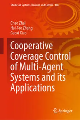 Zhai / Zhang / Xiao | Cooperative Coverage Control of Multi-Agent Systems and its Applications | E-Book | sack.de