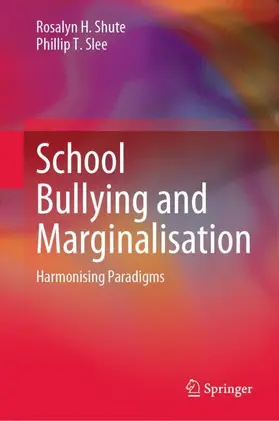 Slee / Shute |  School Bullying and Marginalisation | Buch |  Sack Fachmedien