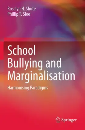 Slee / Shute |  School Bullying and Marginalisation | Buch |  Sack Fachmedien
