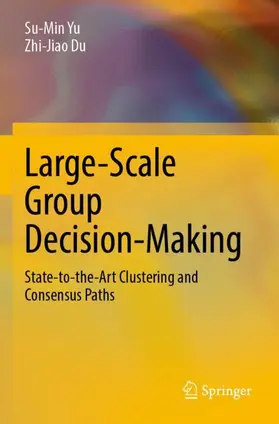 Du / Yu |  Large-Scale Group Decision-Making | Buch |  Sack Fachmedien