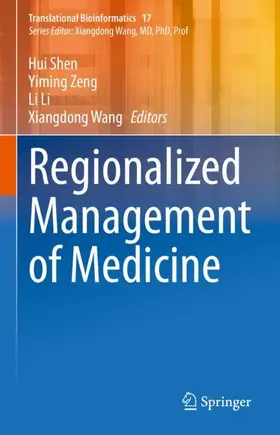 Shen / Zeng / Li |  Regionalized Management of Medicine | Buch |  Sack Fachmedien