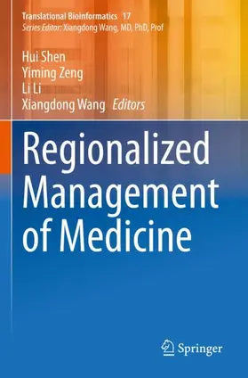 Shen / Zeng / Li |  Regionalized Management of Medicine | Buch |  Sack Fachmedien