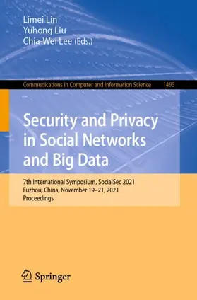 Lin / Liu / Lee |  Security and Privacy in Social Networks and Big Data | Buch |  Sack Fachmedien