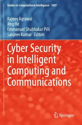 Agrawal / Kumar / He |  Cyber Security in Intelligent Computing and Communications | Buch |  Sack Fachmedien