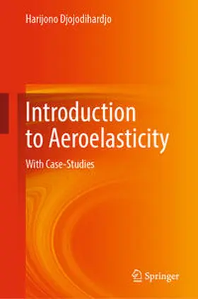 Djojodihardjo |  Introduction to Aeroelasticity | eBook | Sack Fachmedien