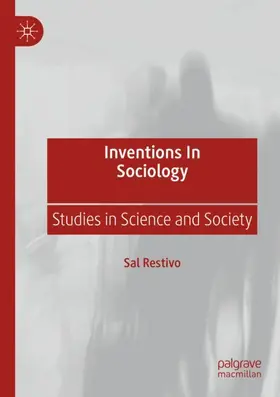 Restivo | Inventions in Sociology | Buch | 978-981-16-8172-1 | www2.sack.de