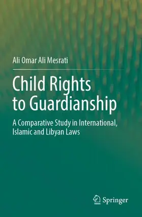 Mesrati | Child Rights to Guardianship | Buch | 978-981-16-8183-7 | www2.sack.de