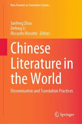 Zhao / Moratto / Li |  Chinese Literature in the World | Buch |  Sack Fachmedien