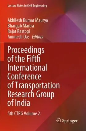 Maurya / Das / Maitra |  Proceedings of the Fifth International Conference of Transportation Research Group of India | Buch |  Sack Fachmedien