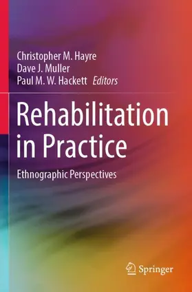 Hayre / Hackett / Muller |  Rehabilitation in Practice | Buch |  Sack Fachmedien