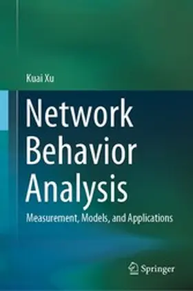 Xu |  Network Behavior Analysis | eBook | Sack Fachmedien