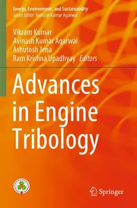 Kumar / Upadhyay / Agarwal | Advances in Engine Tribology | Buch | 978-981-16-8339-8 | sack.de