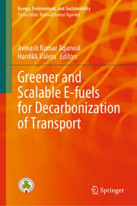 Agarwal / Valera |  Greener and Scalable E-fuels for Decarbonization of Transport | eBook | Sack Fachmedien