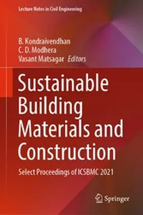 Kondraivendhan / Modhera / Matsagar |  Sustainable Building Materials and Construction | eBook | Sack Fachmedien