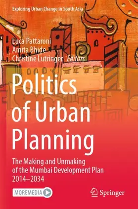 Pattaroni / Lutringer / Bhide | Politics of Urban Planning | Buch | 978-981-16-8673-3 | sack.de