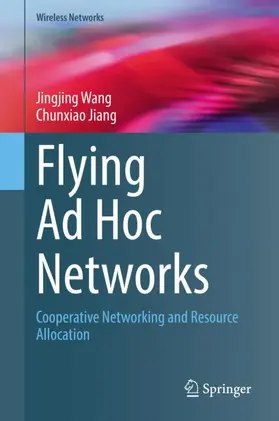 Jiang / Wang |  Flying Ad Hoc Networks | Buch |  Sack Fachmedien