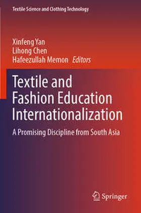 Yan / Memon / Chen |  Textile and Fashion Education Internationalization | Buch |  Sack Fachmedien