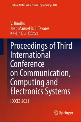 Bindhu / Tavares / Du |  Proceedings of Third International Conference on Communication, Computing and Electronics Systems | eBook | Sack Fachmedien