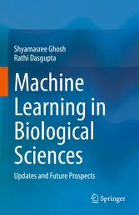 Ghosh / Dasgupta | Machine Learning in Biological Sciences | E-Book | www2.sack.de