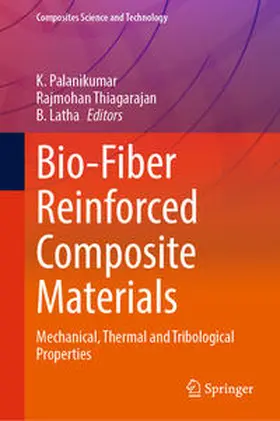 Palanikumar / Thiagarajan / Latha |  Bio-Fiber Reinforced Composite Materials | eBook | Sack Fachmedien