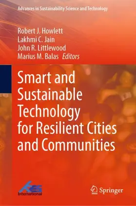 Howlett / Balas / Jain |  Smart and Sustainable Technology for Resilient Cities and Communities | Buch |  Sack Fachmedien